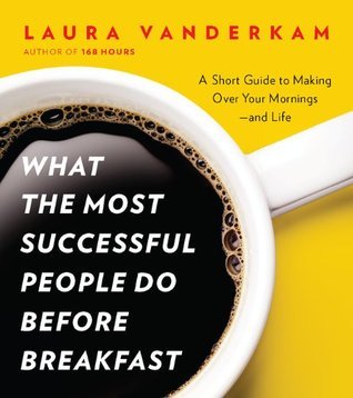 What the Most Successful People Do Before Breakfast cover