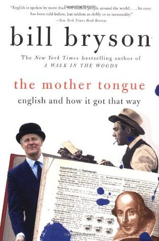 Book cover of The Mother Tongue by Bill Bryson