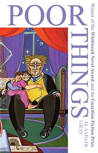 Book cover of Poor Things by Alasdair Gray