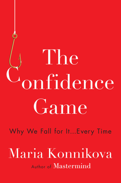 Book cover of The Confidence Game by Maria Konnikova