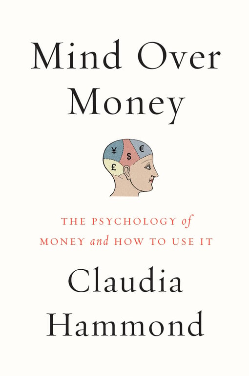 Book cover of Mind Over Money by Claudia Hammond