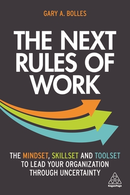 Book cover of The Next Rules of Work by Gary A. Bolles