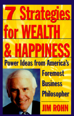 Book cover of 7 Strategies for Wealth & Happiness by Jim Rohn