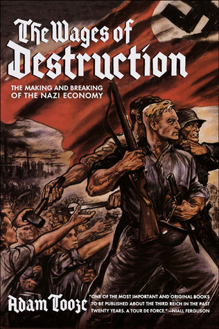 Book cover of The Wages of Destruction by Adam Tooze