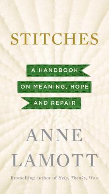 Book cover of Stitches by Anne Lamott