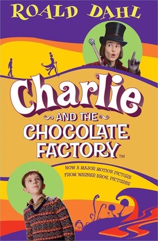 Book cover of Charlie and the Chocolate Factory by Roald Dahl