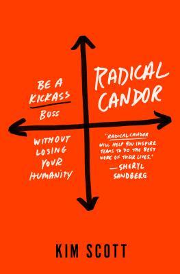 Book cover of Radical Candor by Kim Scott