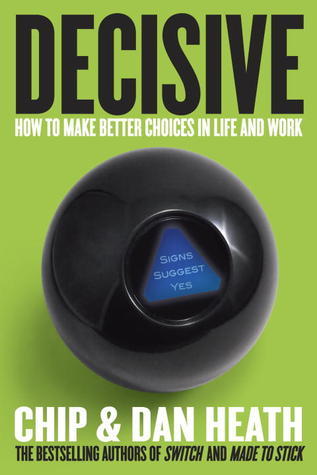 Book cover of Decisive by Chip