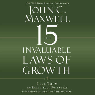 The 15 Invaluable Laws of Growth cover