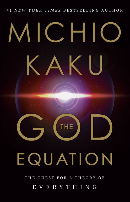 Book cover of The God Equation by Michio Kaku