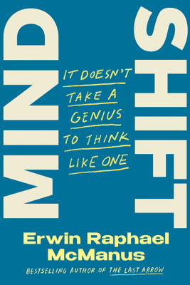 Book cover of Mind Shift by Erwin Raphael McManus