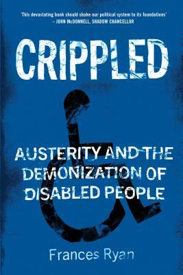 Book cover of Crippled by Frances Ryan