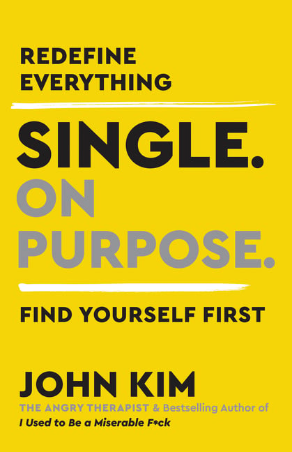 Book cover of Single On Purpose by John Kim