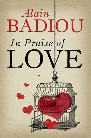 Book cover of In Praise Of Love by Alain Badiou