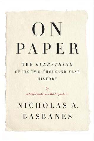 Book cover of On Paper by Nicholas A. Basbanes