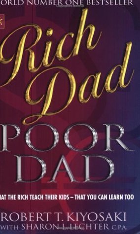 Book cover of Rich Dad, Poor Dad by Robert T. Kiyosaki