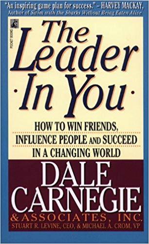 Book cover of The Leader In You by Dale Carnegie