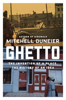 Book cover of Ghetto by Mitchell Duneier