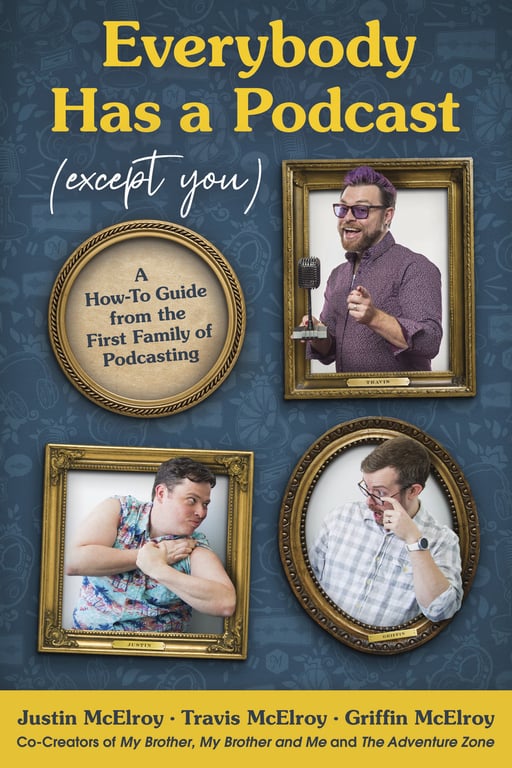 Everybody Has a Podcast (Except You) cover