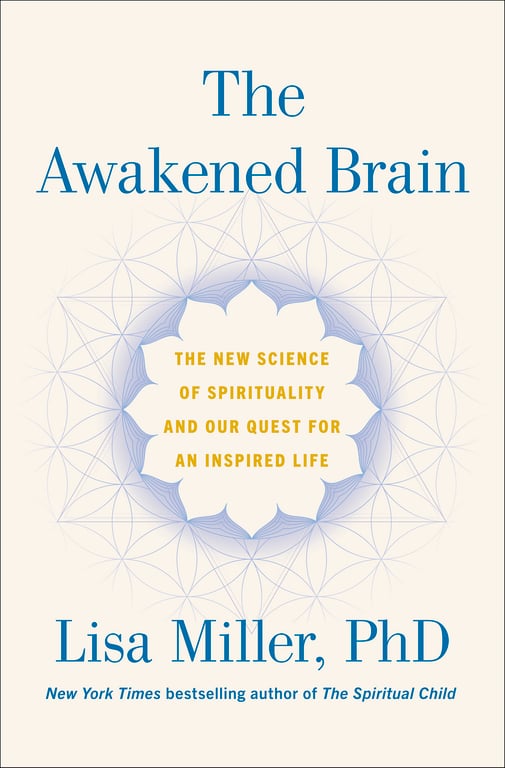 Book cover of The Awakened Brain by Lisa Miller