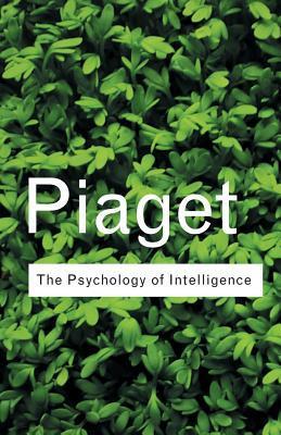 Book cover of The Psychology of Intelligence by Jean Piaget