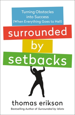 Book cover of Surrounded by Setbacks by Thomas Erikson