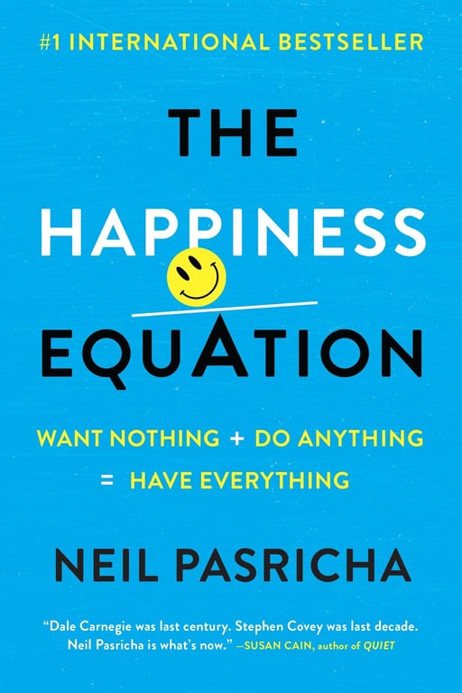 Book cover of The Happiness Equation by Neil Pasricha