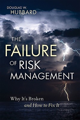 Book cover of The Failure of Risk Management by Douglas W. Hubbard