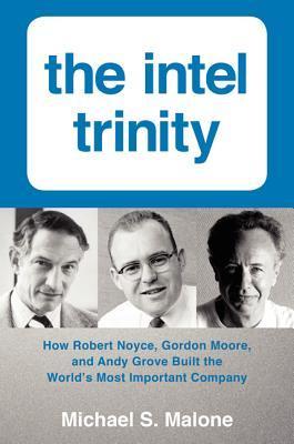 Book cover of The Intel Trinity by Michael S. Malone