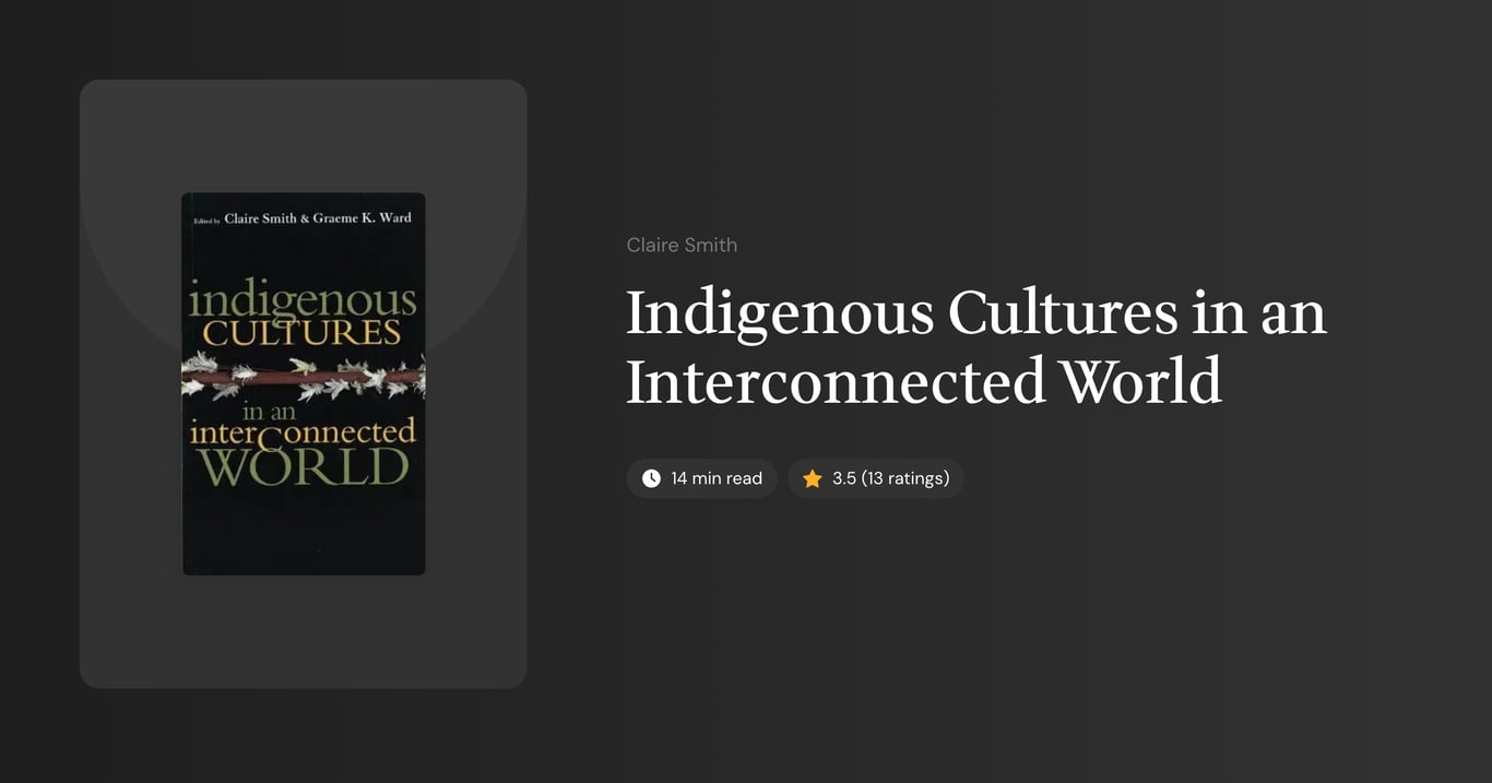 Indigenous Cultures in an Interconnected World Book Summary
