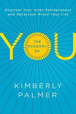 Book cover of The Economy of You by Kimberly Palmer