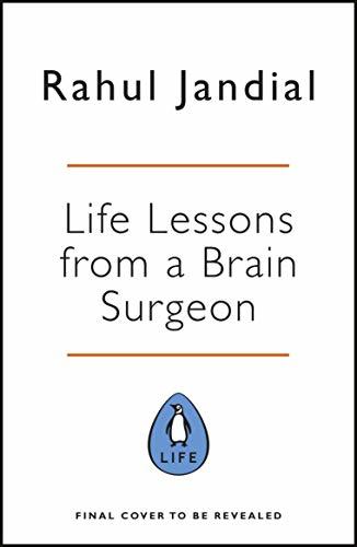 Book cover of Life Lessons from a Brain Surgeon by Rahul Jandial