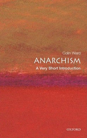 Book cover of Anarchism by Colin Ward