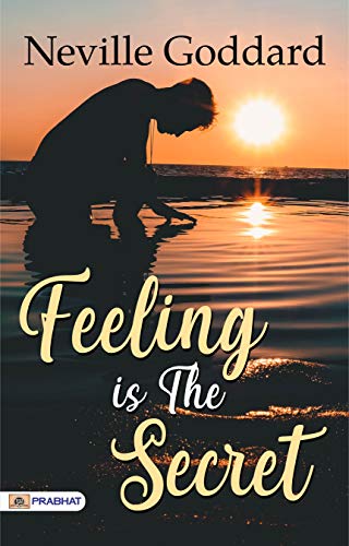 Feeling Is The Secret cover