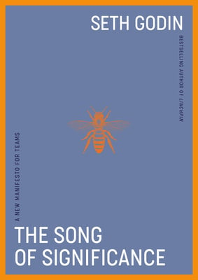 Book cover of The Song of Significance by Seth Godin