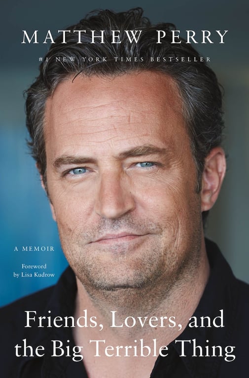 Book cover of Friends, Lovers, and the Big Terrible Thing by Matthew Perry