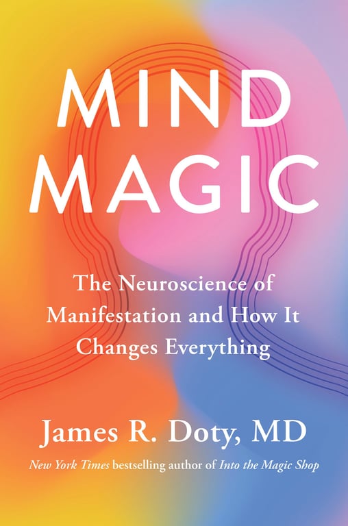 Book cover of Mind Magic by James R. Doty