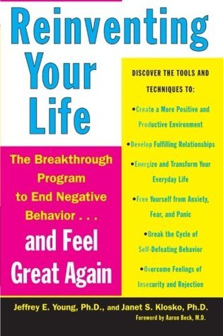 Book cover of Reinventing Your Life by Janet S. Klosko