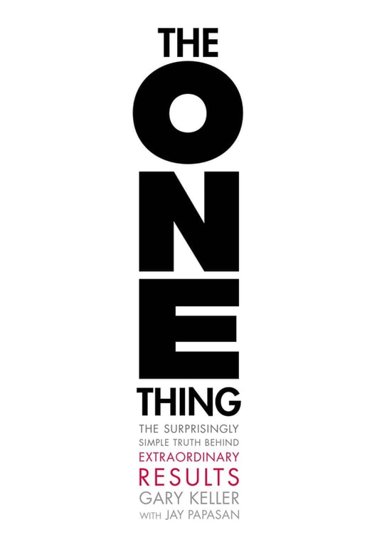 Book cover of The ONE Thing by Gary Keller